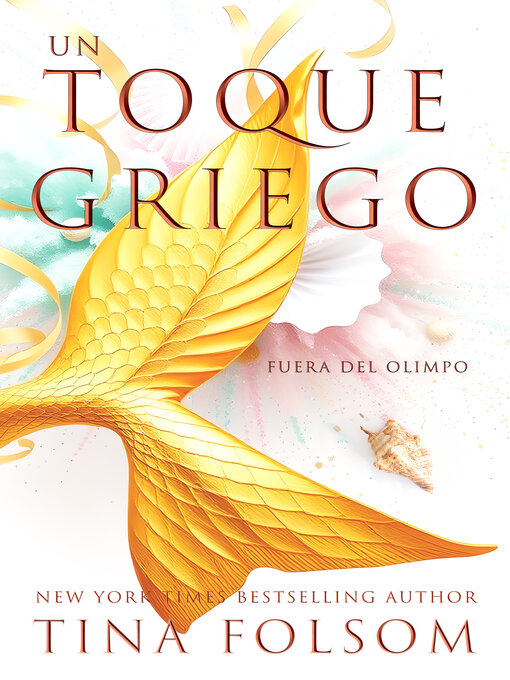 Title details for Un Toque Griego (Fuera del Olimpo #1) by Tina Folsom - Available